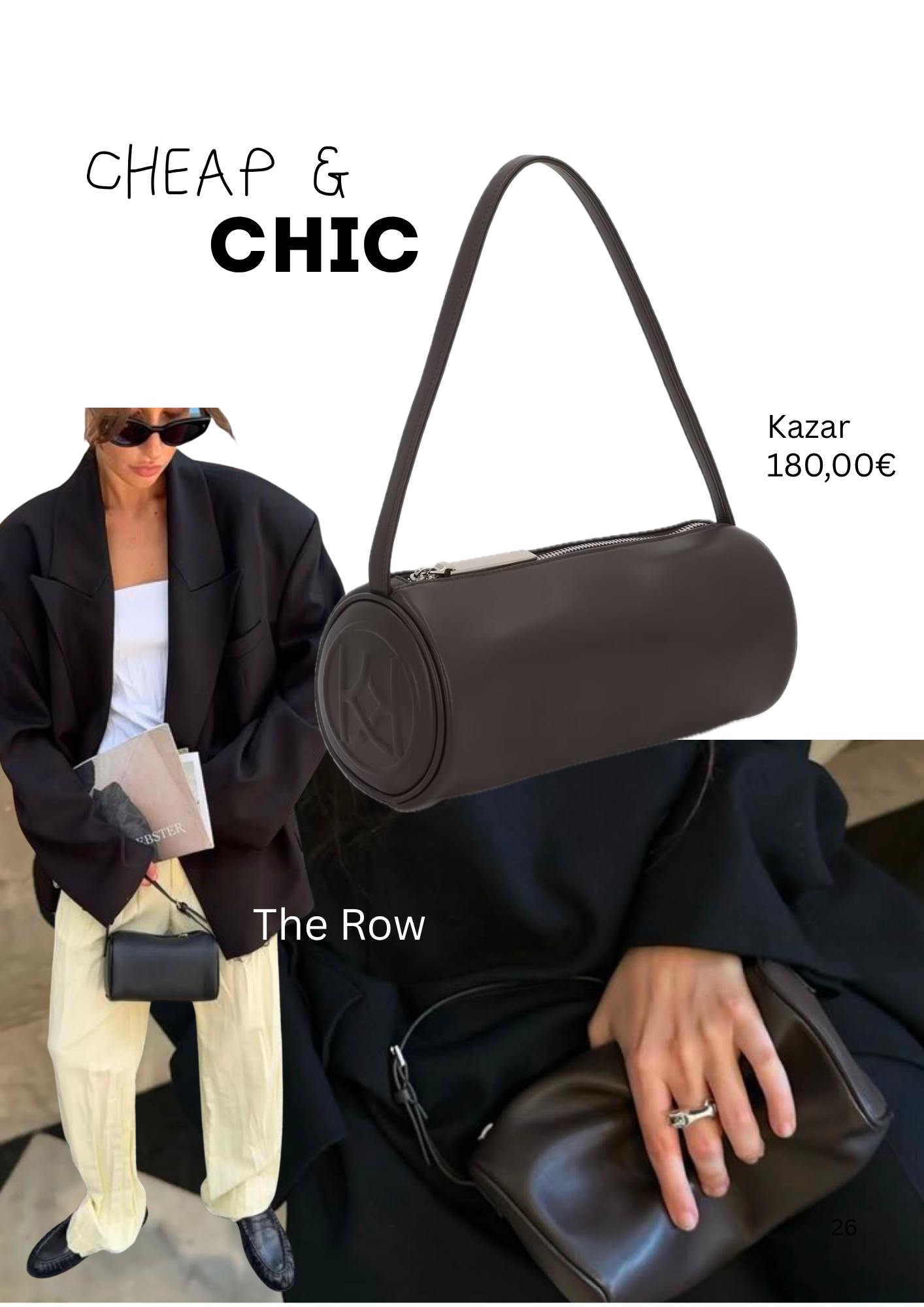 JÉ стилист - страница 25 - Cheap & Chic: Дамска чанта